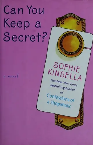 Обложка книги «А ты умеешь хранить секреты?», Софи Кинселла
