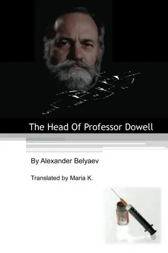 Обложка книги «Голова профессора Доуэля», Александр Беляев