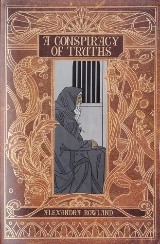 Cover of “A Conspiracy of Truths” by Alexandra Rowland