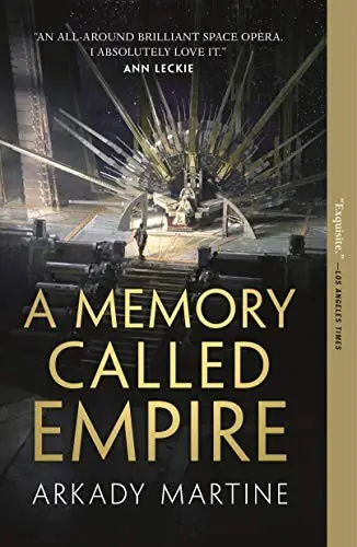 Cover of “A Memory Called Empire” by Arkady Martine