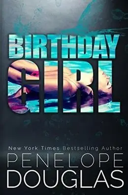 Cover of “Birthday Girl” by Penelope Douglas
