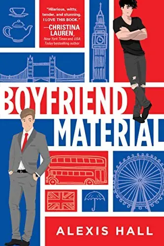 Cover of “Boyfriend Material” by Alexis Hall