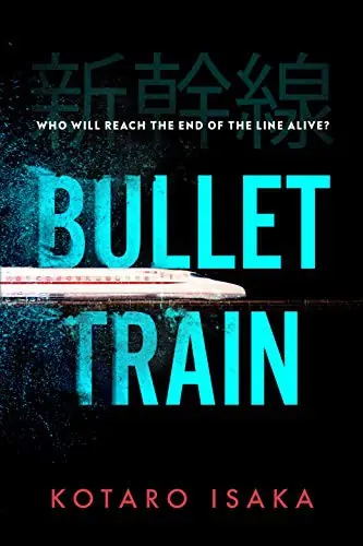 Cover of “Bullet Train” by Kotaro Isaka