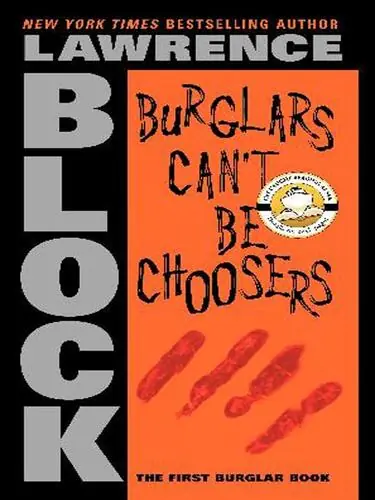 Cover of “Burglars Can't Be Choosers” by Lawrence Block