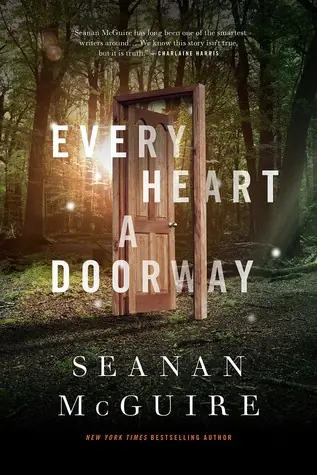 Cover of “Every Heart a Doorway” by Seanan McGuire