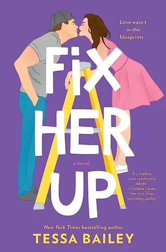 Cover of “Fix Her Up” by Tessa Bailey