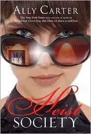 Cover of “Heist Society” by Ally Carter