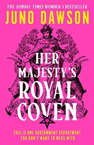 Cover of “Her Majesty's Royal Coven” by Juno Dawson