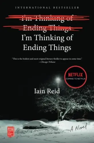 Cover of “I'm Thinking of Ending Things” by Iain Reid
