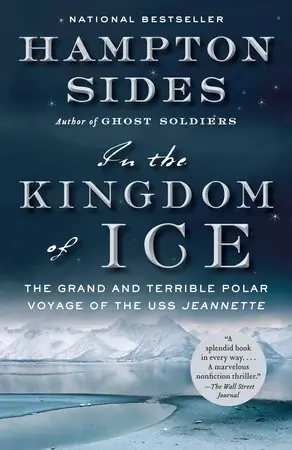 Cover of “In the Kingdom of Ice” by Hampton Sides