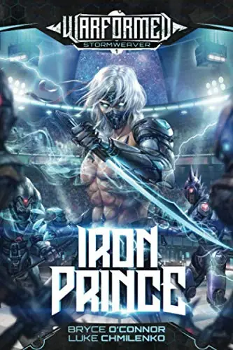 Cover of “Iron Prince” by Bryce O'Connor & Luke Chmilenko
