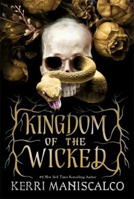 Cover of “Kingdom of the Wicked” by Kerri Maniscalco