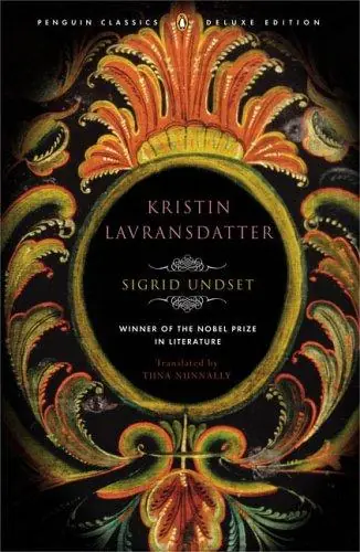 Cover of “Kristin Lavransdatter” by Sigrid Undset