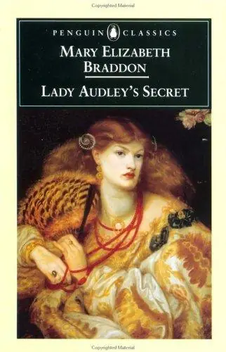Cover of “Lady Audley's Secret” by Mary Elizabeth Braddon