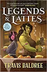 Cover of “Legends & Lattes” by Travis Baldree