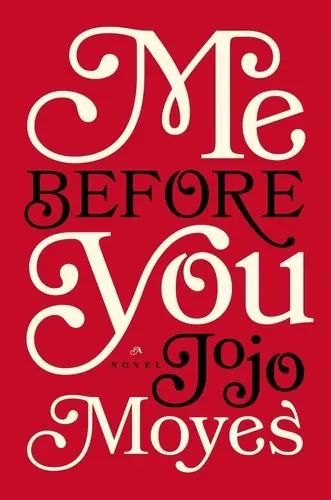 Cover of “Me Before You” by Jojo Moyes
