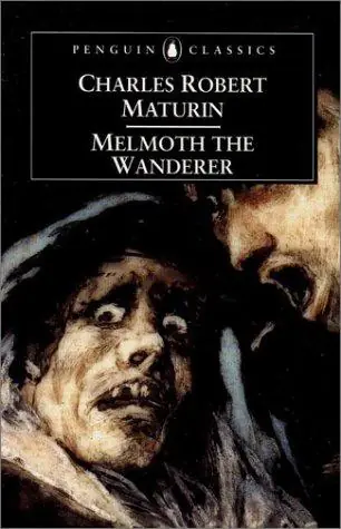 Cover of “Melmoth the Wanderer” by Charles Robert Maturin