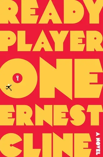 Cover of “Ready Player One” by Ernest Cline