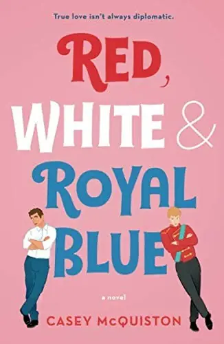 Cover of “Red, White & Royal Blue” by Casey McQuiston