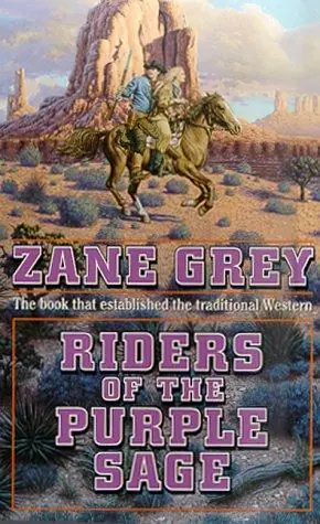Cover of “Riders of the Purple Sage” by Zane Grey