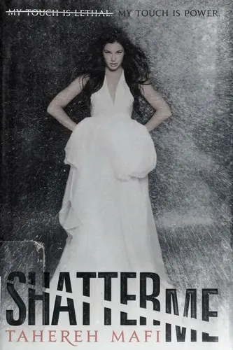Cover of “Shatter Me” by Tahereh Mafi