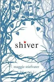 Cover of “Shiver” by Maggie Stiefvater