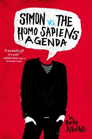 Cover of “Simon vs. the Homo Sapiens Agenda” by Becky Albertalli