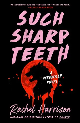 Cover of “Such Sharp Teeth” by Rachel Harrison