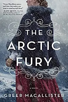 Cover of “The Arctic Fury” by Greer Macallister
