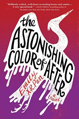 Cover of “The Astonishing Color of After” by Emily X.R. Pan