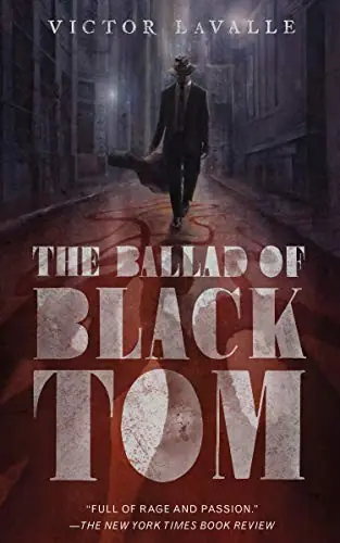 Cover of “The Ballad of Black Tom” by Victor LaValle