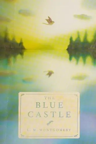 Cover of “The Blue Castle” by L. M. Montgomery
