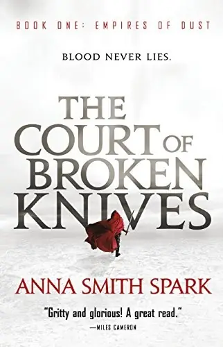 Cover of “The Court of Broken Knives” by Anna Smith Spark