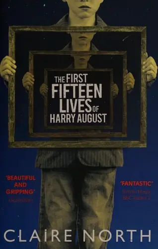 Cover of “The First Fifteen Lives of Harry August” by Claire North