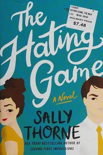 Cover of “The Hating Game” by Sally Thorne