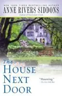 Cover of “The House Next Door” by Anne Rivers Siddons