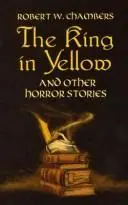 Cover of “The King in Yellow” by Robert W. Chambers