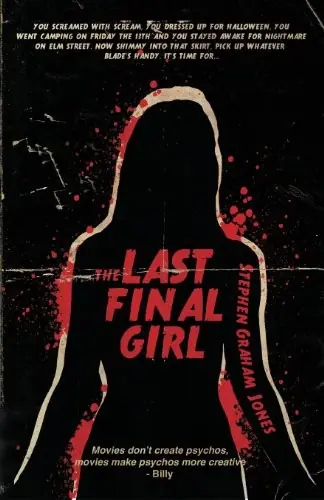 Cover of “The Last Final Girl” by Stephen Graham Jones