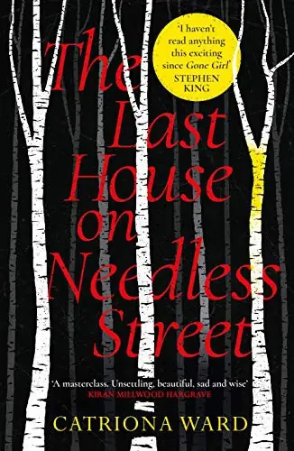 Cover of “The Last House on Needless Street” by Catriona Ward