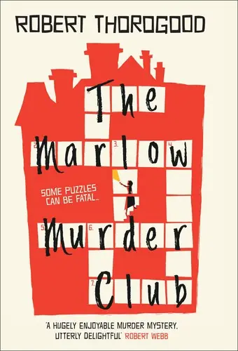 Cover of “The Marlow Murder Club” by Robert Thorogood