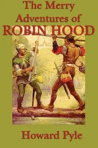 Cover of “The Merry Adventures of Robin Hood” by Howard Pyle