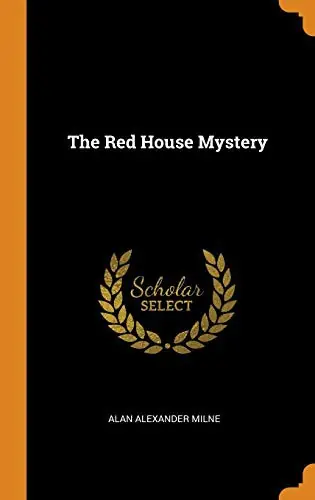 Cover of “The Red House Mystery” by A. A. Milne