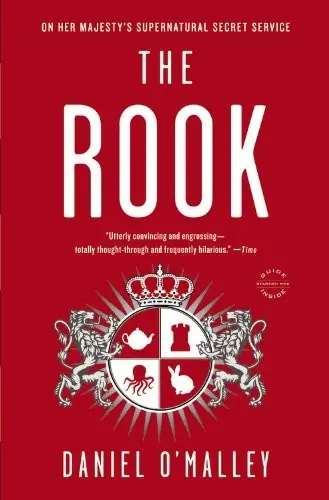 Cover of “The Rook” by Daniel O'Malley