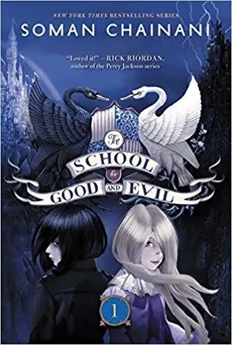 Cover of “The School for Good and Evil” by Soman Chainani