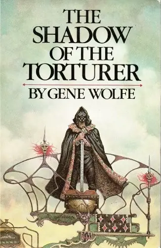 Cover of “The Shadow of the Torturer” by Gene Wolfe