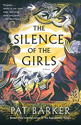 Cover of “The Silence of the Girls” by Pat Barker