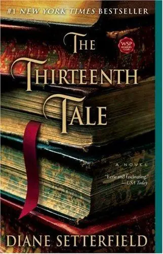 Cover of “The Thirteenth Tale” by Diane Setterfield