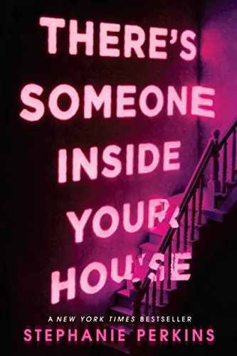Cover of “There's Someone Inside Your House” by Stephanie Perkins