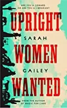 Cover of “Upright Women Wanted” by Sarah Gailey