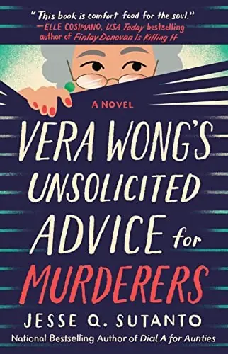 Cover of “Vera Wong's Unsolicited Advice for Murderers” by Jesse Q. Sutanto